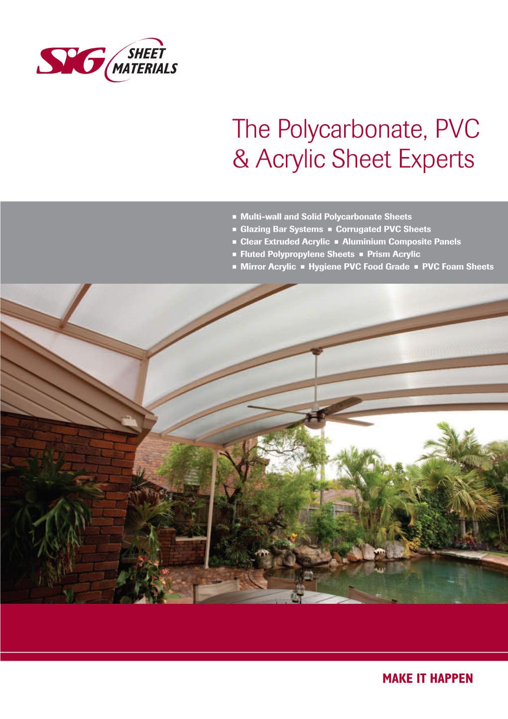 The Polycarbonate, PVC & Acrylic Sheet Experts