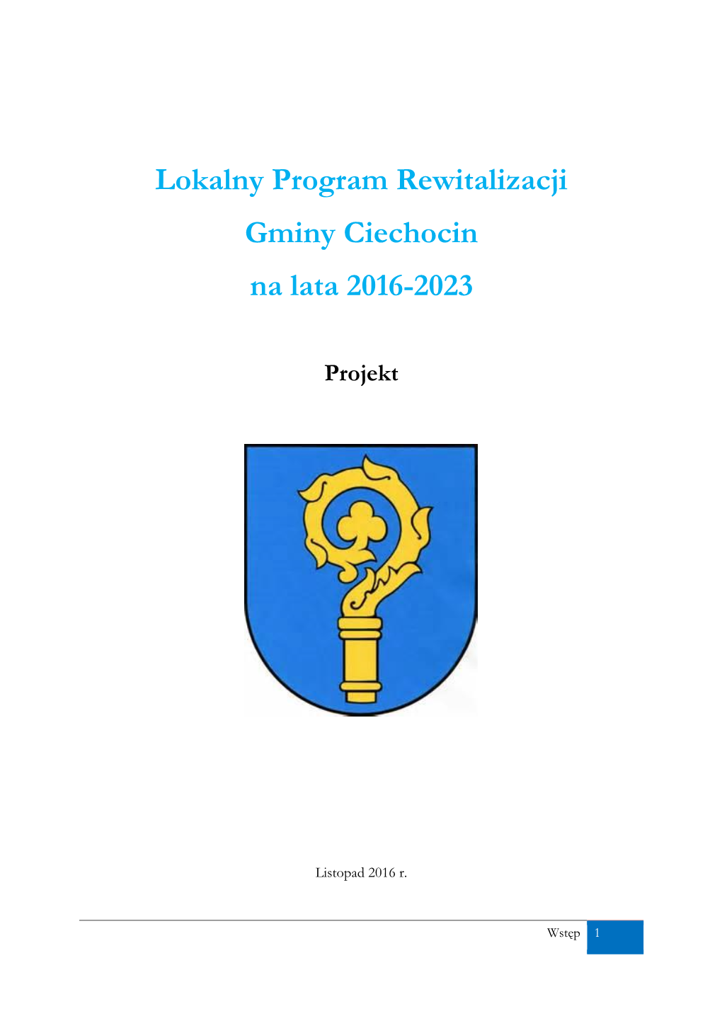 Lokalny Program Rewitalizacji Gminy Ciechocin Na Lata 2016-2023