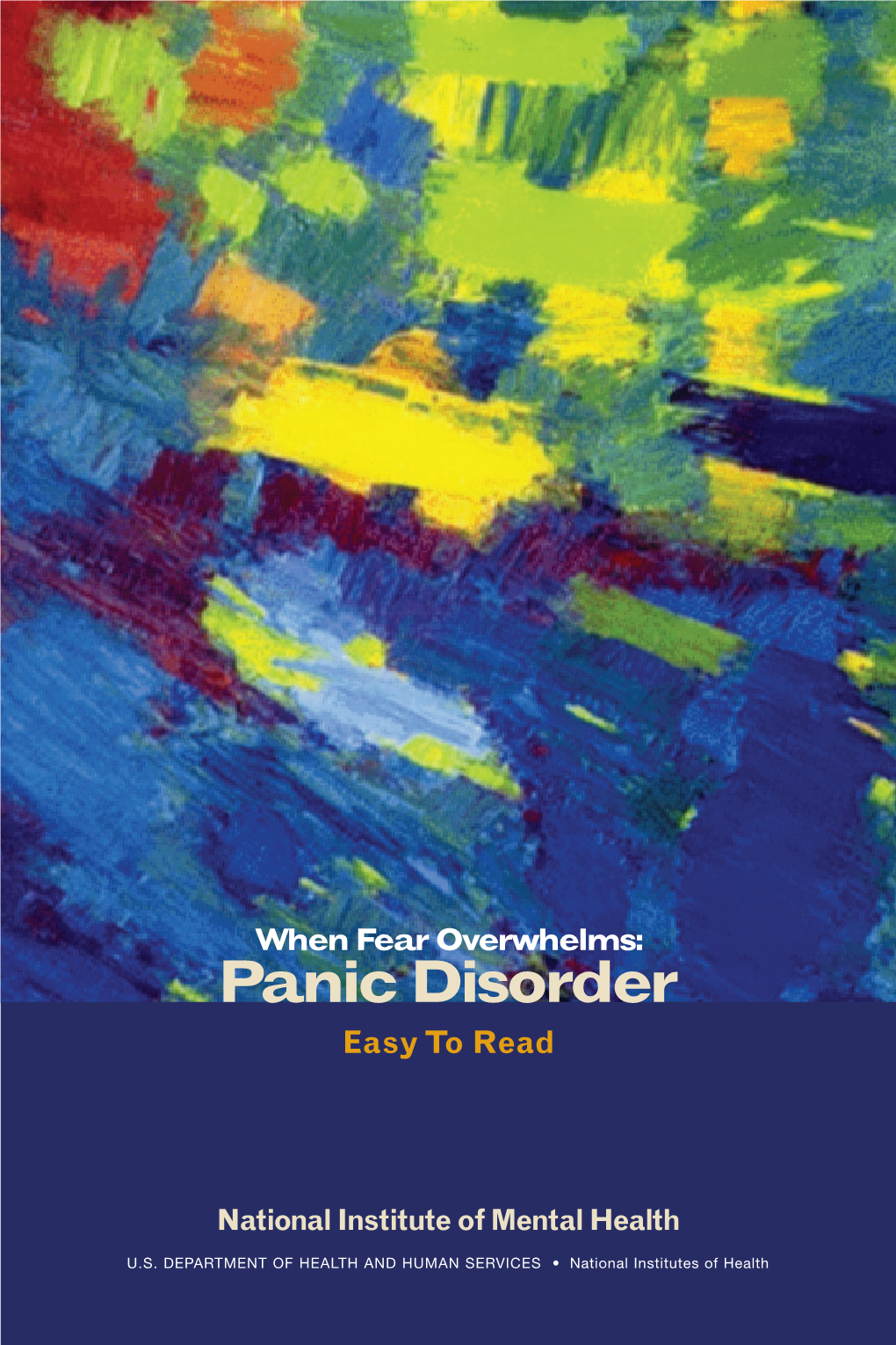When Fear Overwhelms: Panic Disorder Easy to Read