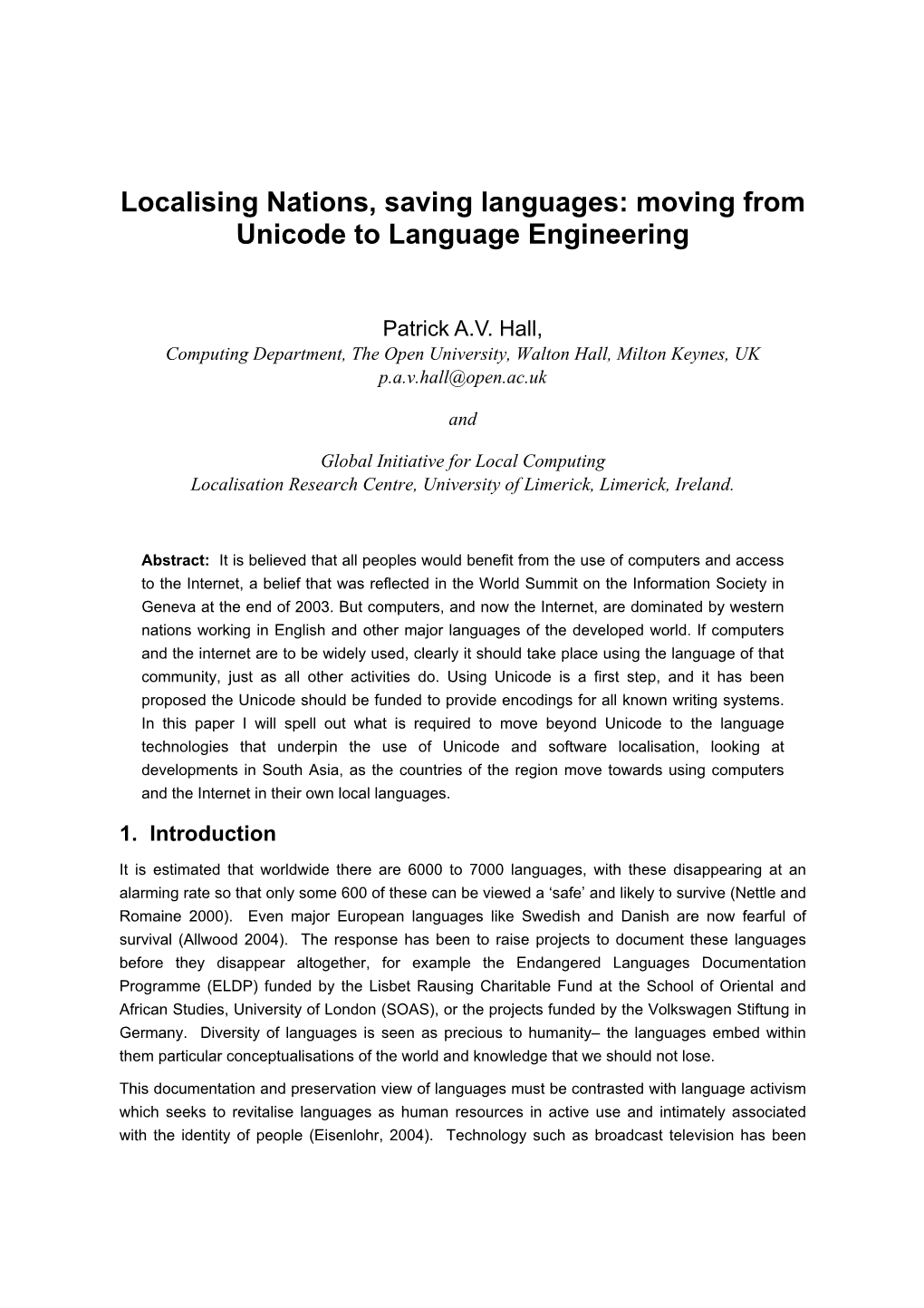 Localising Nations, Saving Languages: Moving from Unicode to Language Engineering