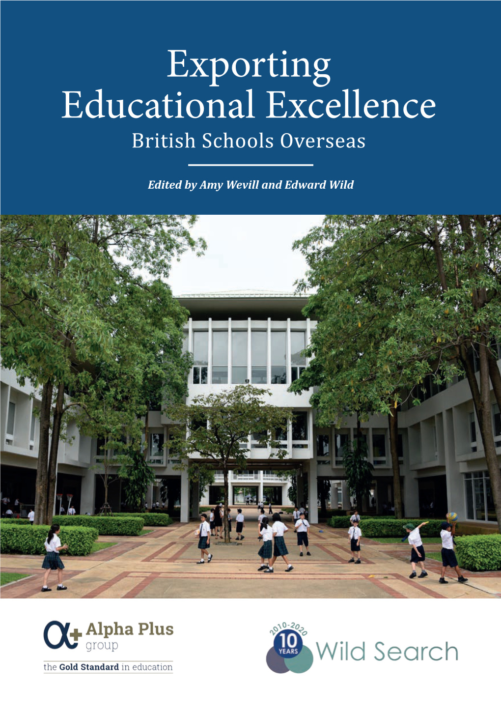 Exporting Educational Excellence British Schools Overseas