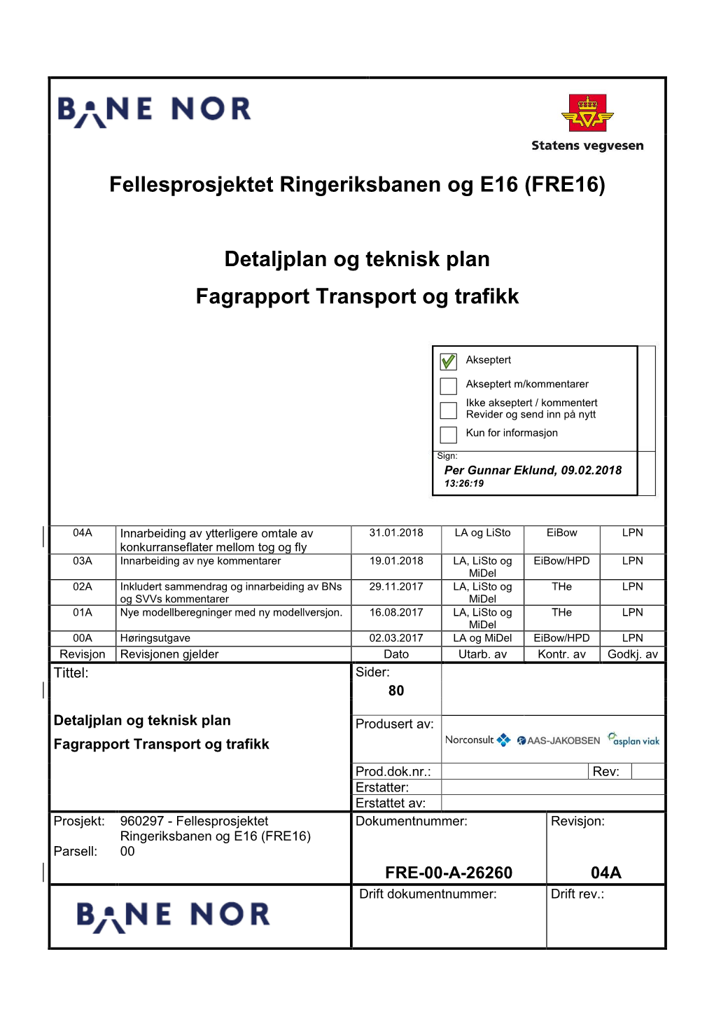 (FRE16) Detaljplan Og Teknisk Plan Fagrapport Transport Og Trafikk