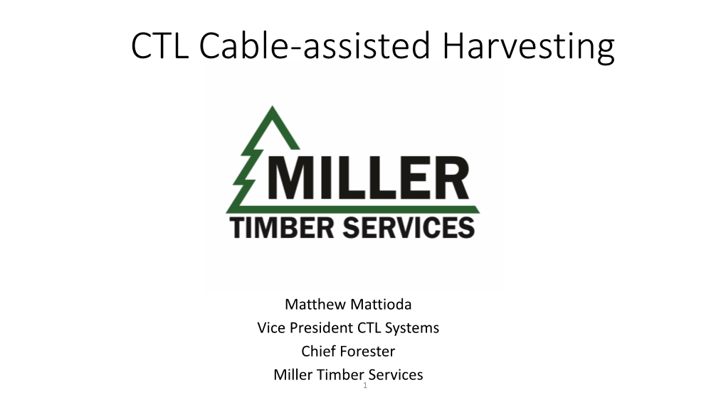 CTL Cable-Assisted Harvesting