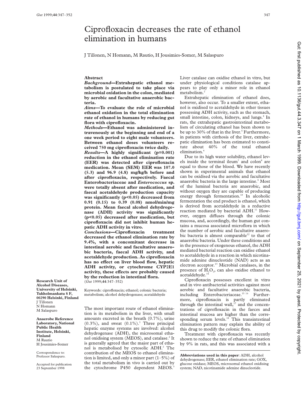 Ciprofloxacin Decreases the Rate of Ethanol Elimination in Humans