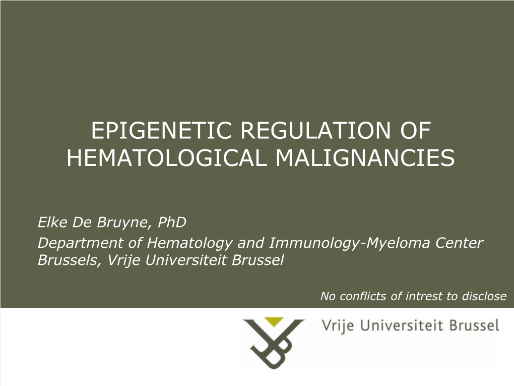 Epigenetic Regulation of Hematological Malignancies