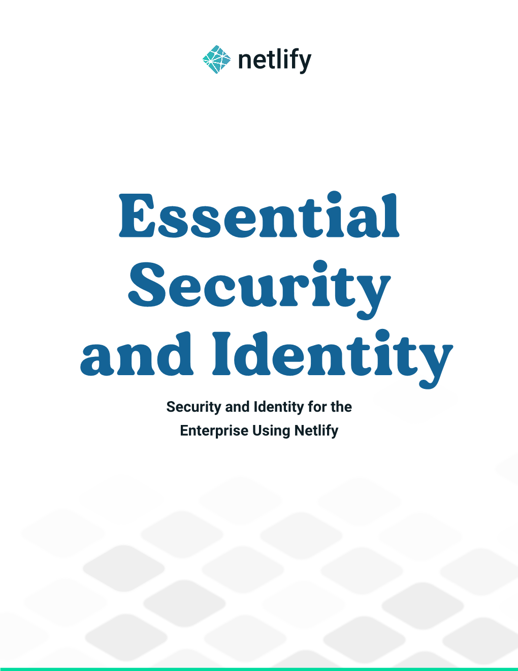 Security and Identity for the Enterprise Using Netlify Security Identity