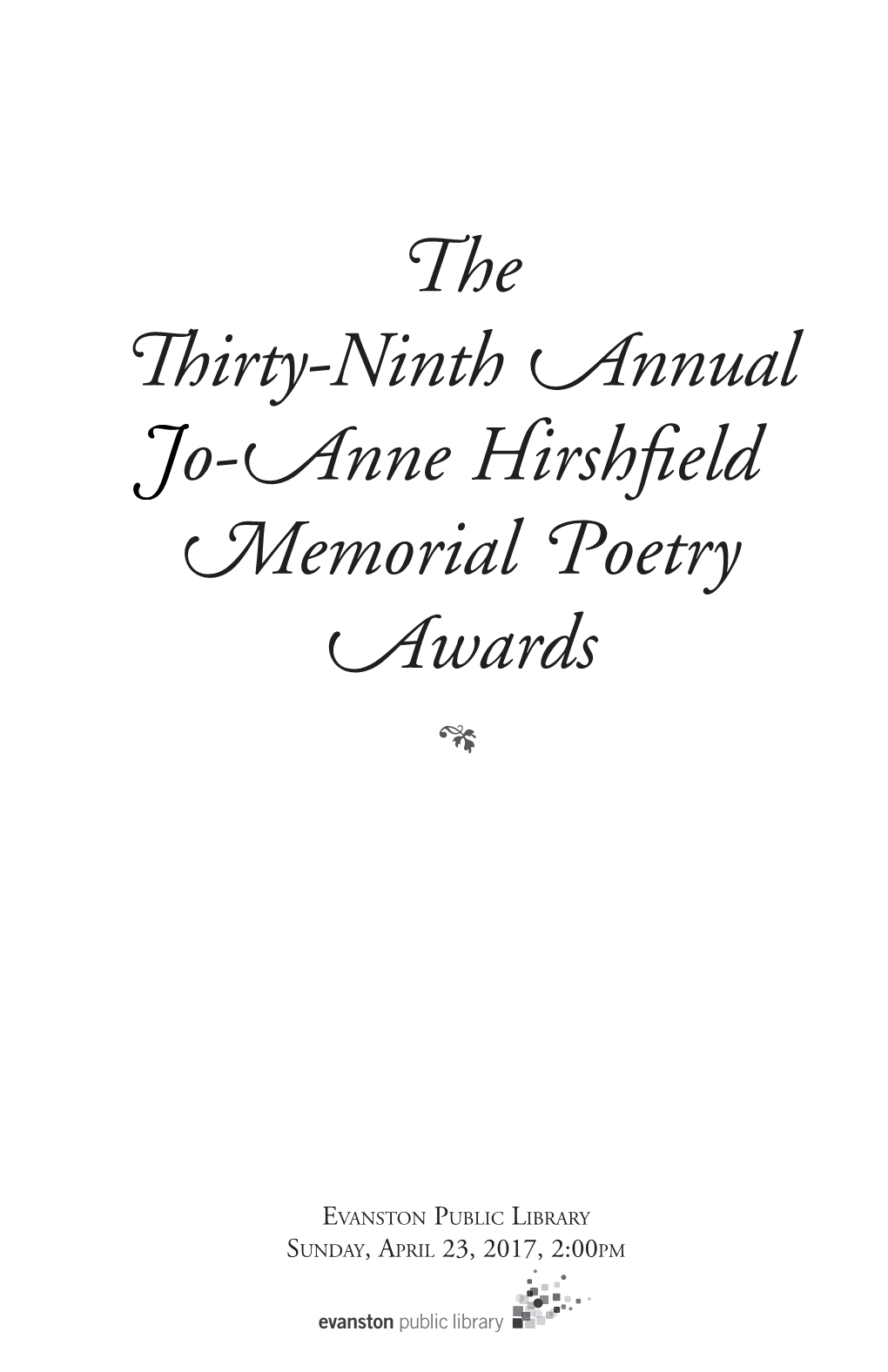 The Winners of the 2017 Jo-Anne Hirshfield Memorial Poetry Awards