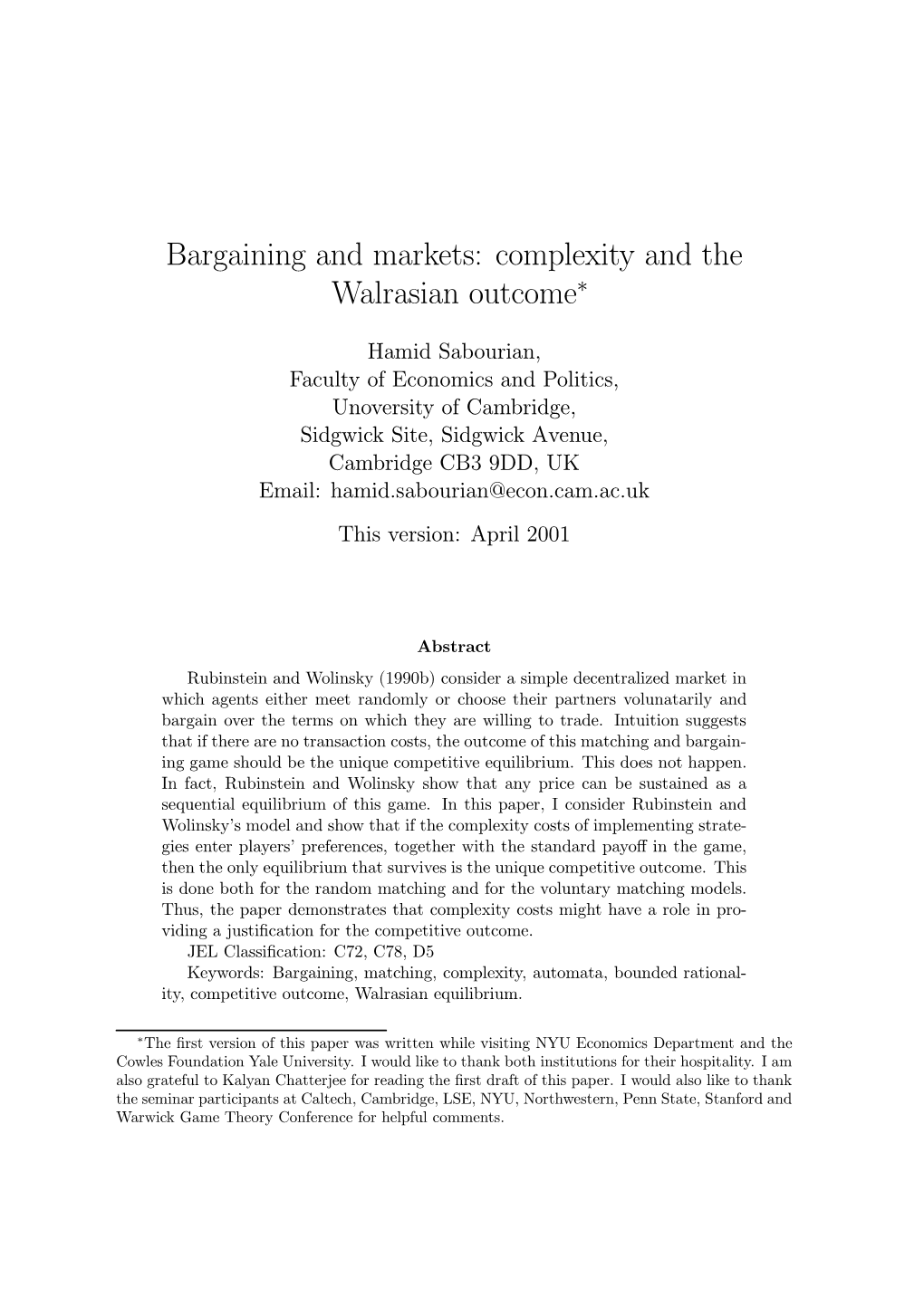 Bargaining and Markets: Complexity and the Walrasian Outcome¤