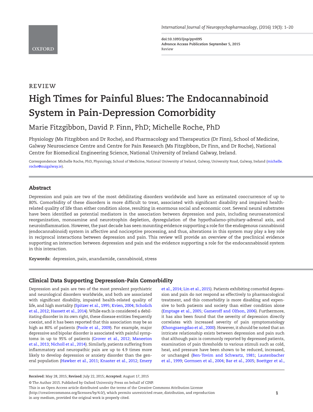 The Endocannabinoid System in Pain-Depression Comorbidity Marie Fitzgibbon, David P