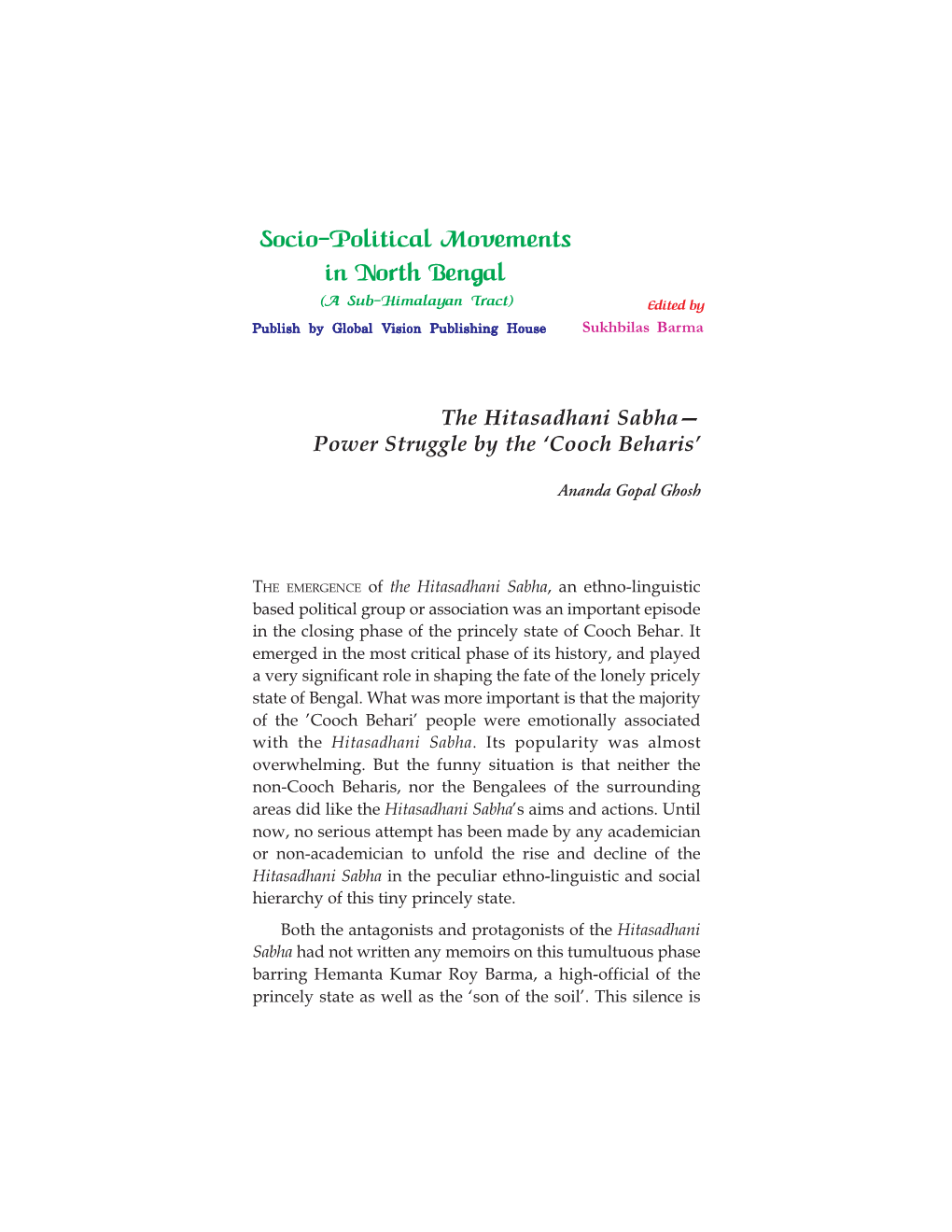 Socio-Political Movements in North Bengal (A Sub-Himalayan Tract) Edited by Publish by Global Vision Publishing House Sukhbilas Barma