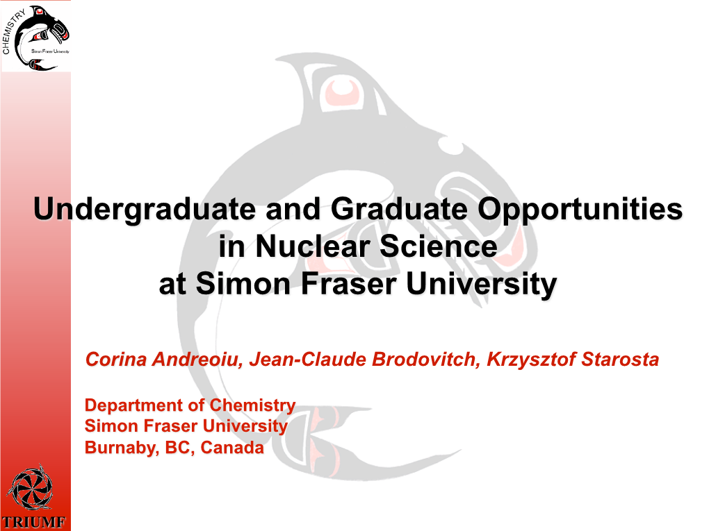 Opportunities in Nuclear Science at Simon Fraser University