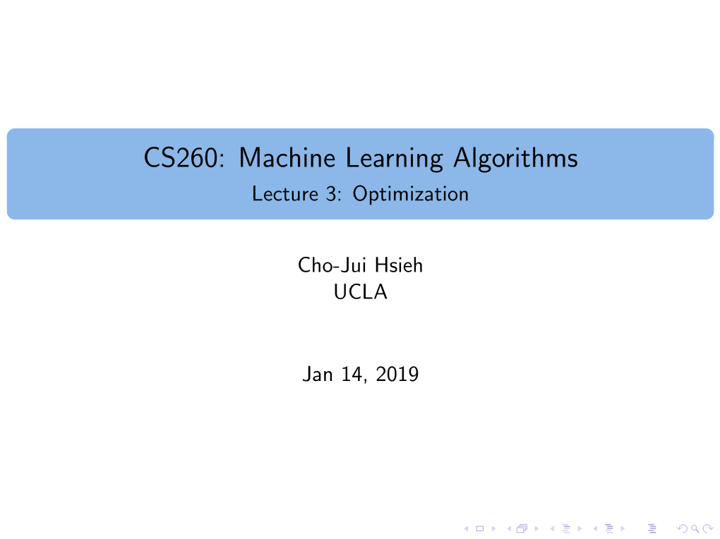 CS260: Machine Learning Algorithms Lecture 3: Optimization