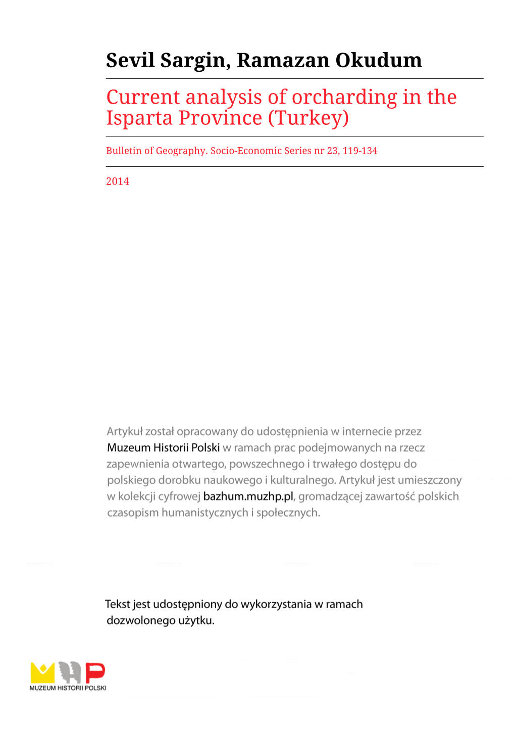 Sevil Sargin, Ramazan Okudum Current Analysis of Orcharding in the Isparta Province (Turkey)