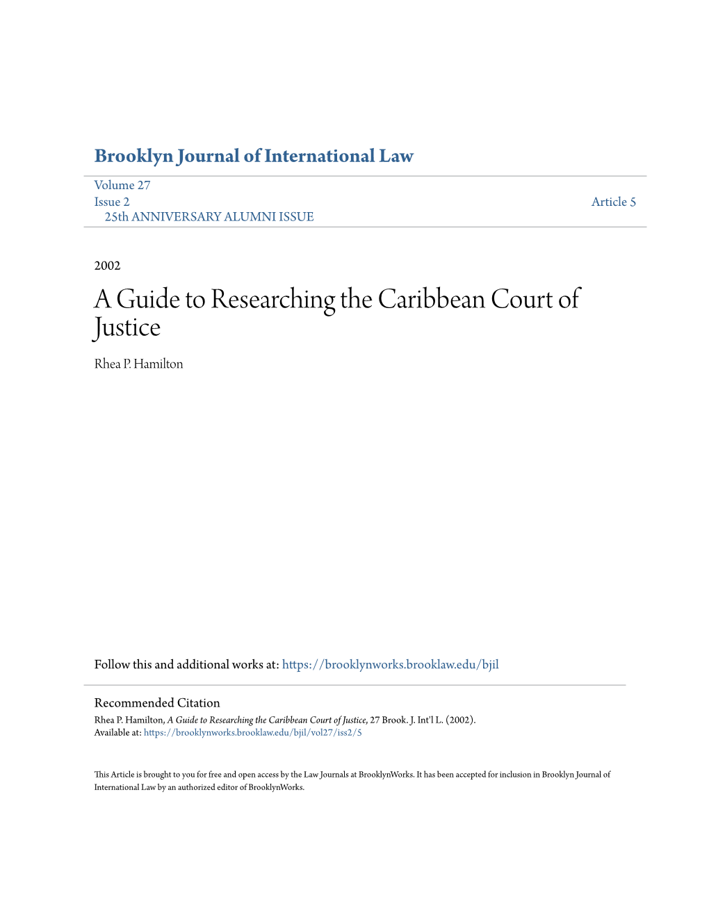 A Guide to Researching the Caribbean Court of Justice Rhea P