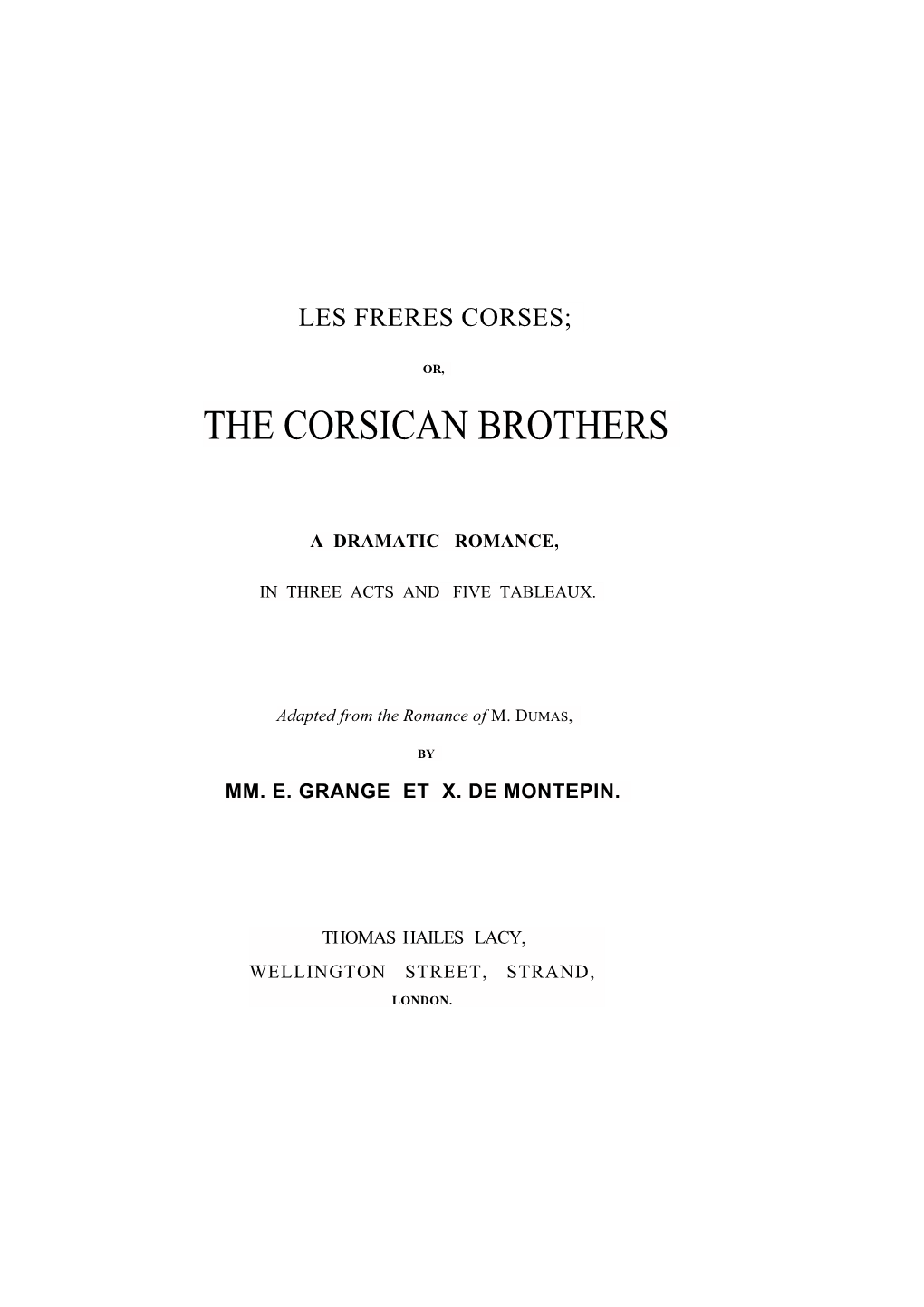 Or, the Corsican Brothers