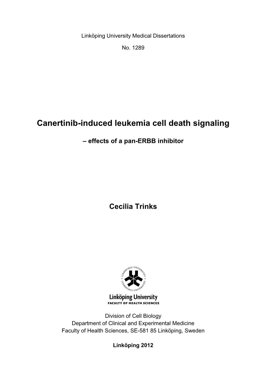 Canertinib-Induced Leukemia Cell Death Signaling – Effects of a Pan