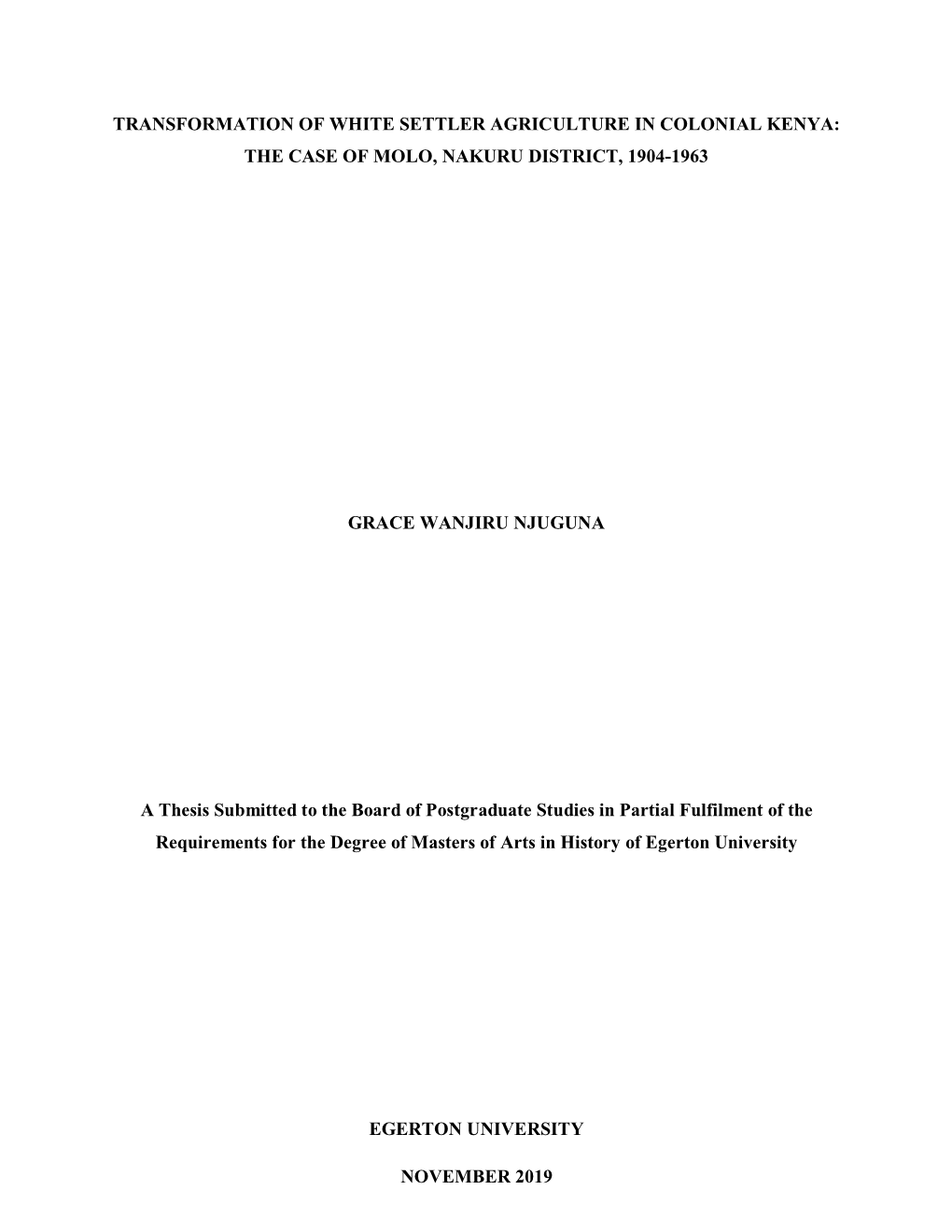 Transformation of White Settler Agriculture in Colonial Kenya: the Case of Molo, Nakuru District, 1904-1963