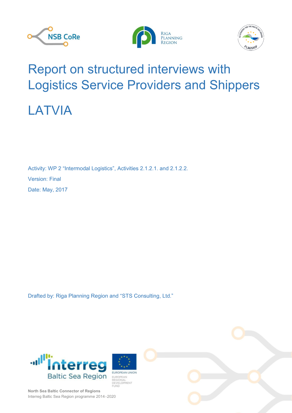 Report on Structured Interviews with Logistics Service Providers and Shippers