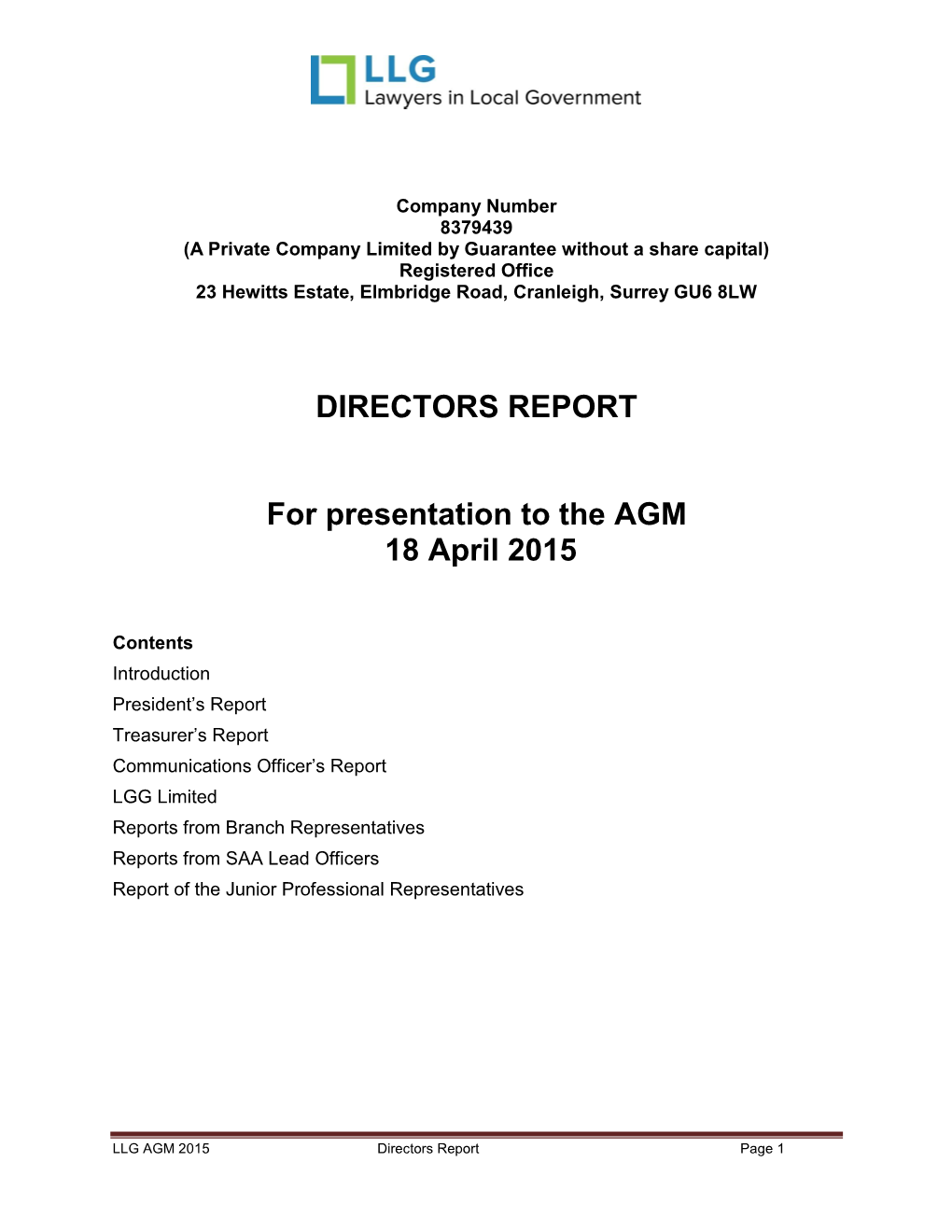 DIRECTORS REPORT for Presentation to the AGM 18 April 2015