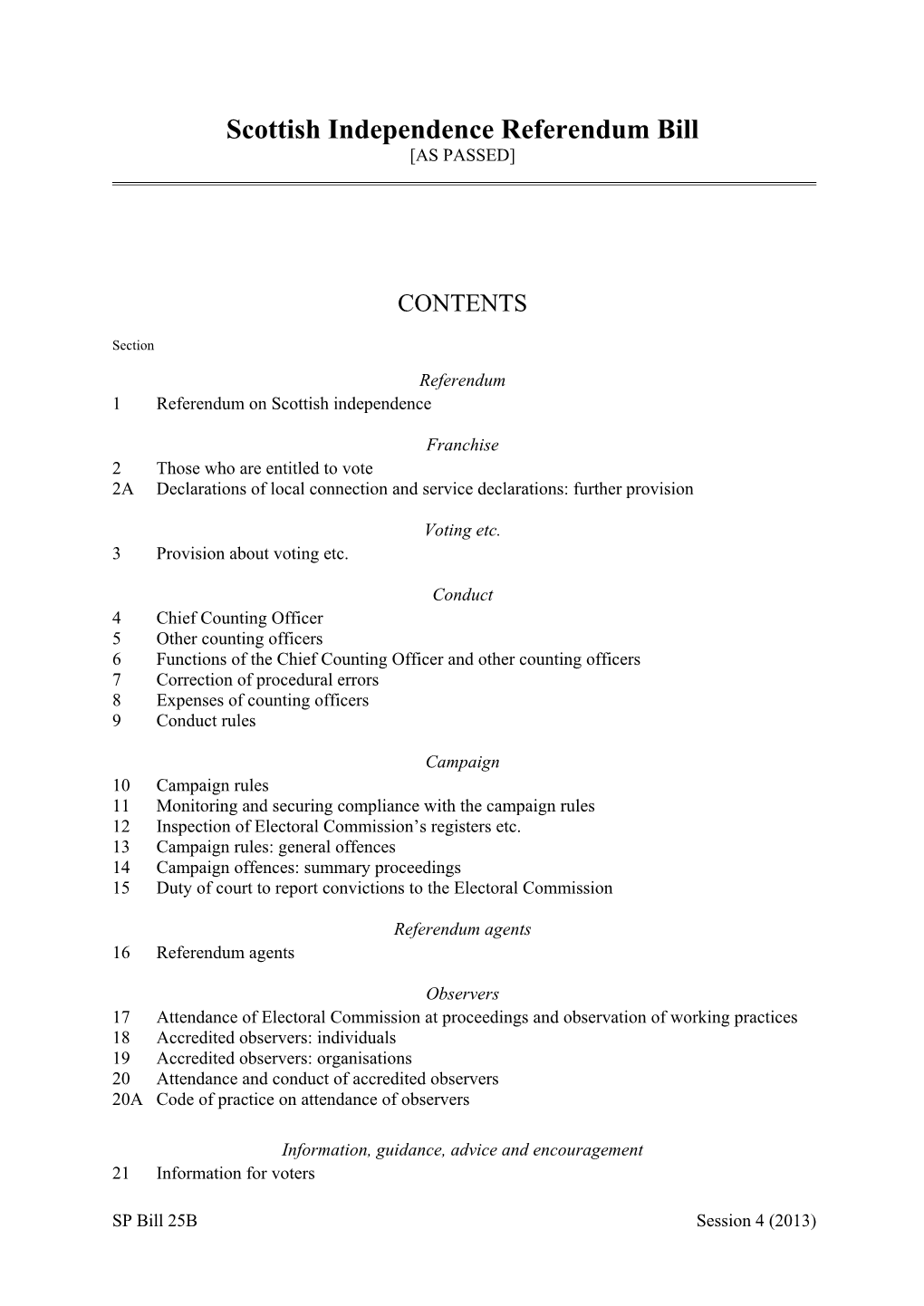 Scottish Independence Referendum Bill [AS PASSED]