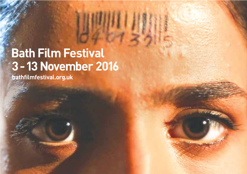 13 November 2016 Bathfilmfestival.Org.Uk