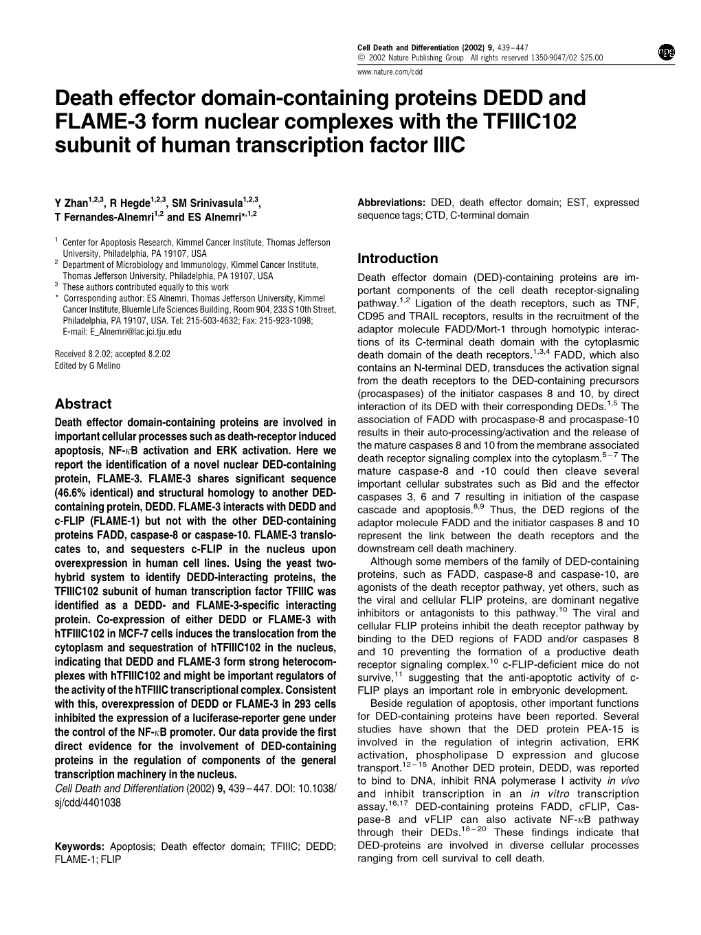 Death Effector Domain-Containing Proteins DEDD and FLAME-3 Form Nuclear Complexes with the TFIIIC102 Subunit of Human Transcription Factor IIIC