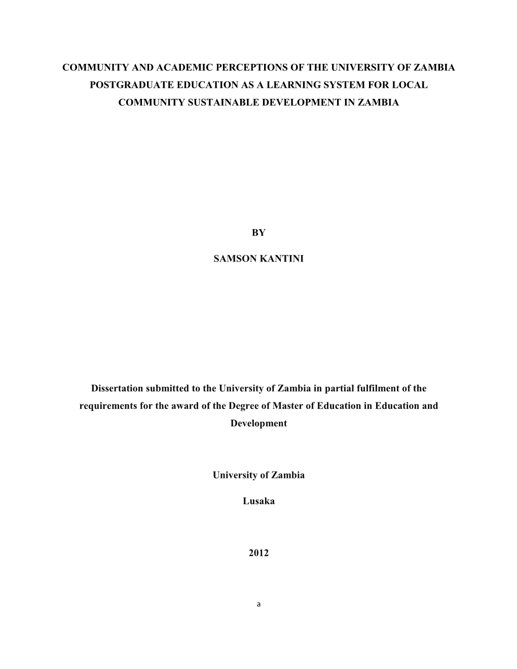 Community and Academic Perceptions of the University of Zambia Postgraduate Education As a Learning System for Local Community Sustainable Development in Zambia