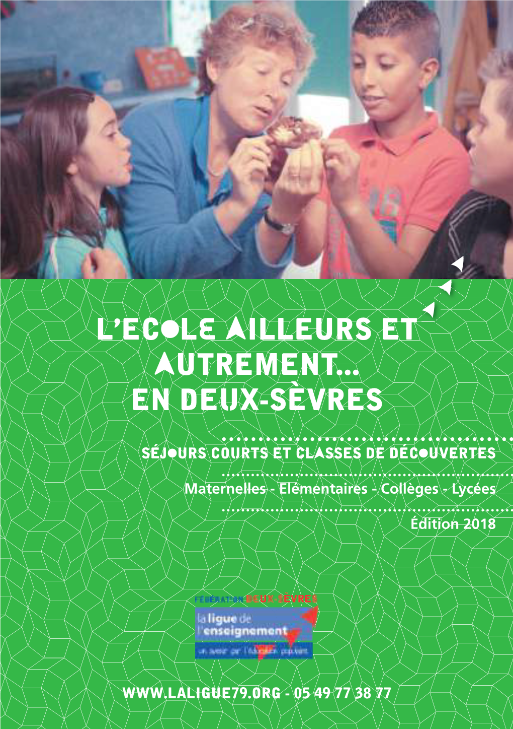 La Ligue L'ecole AILLEURS