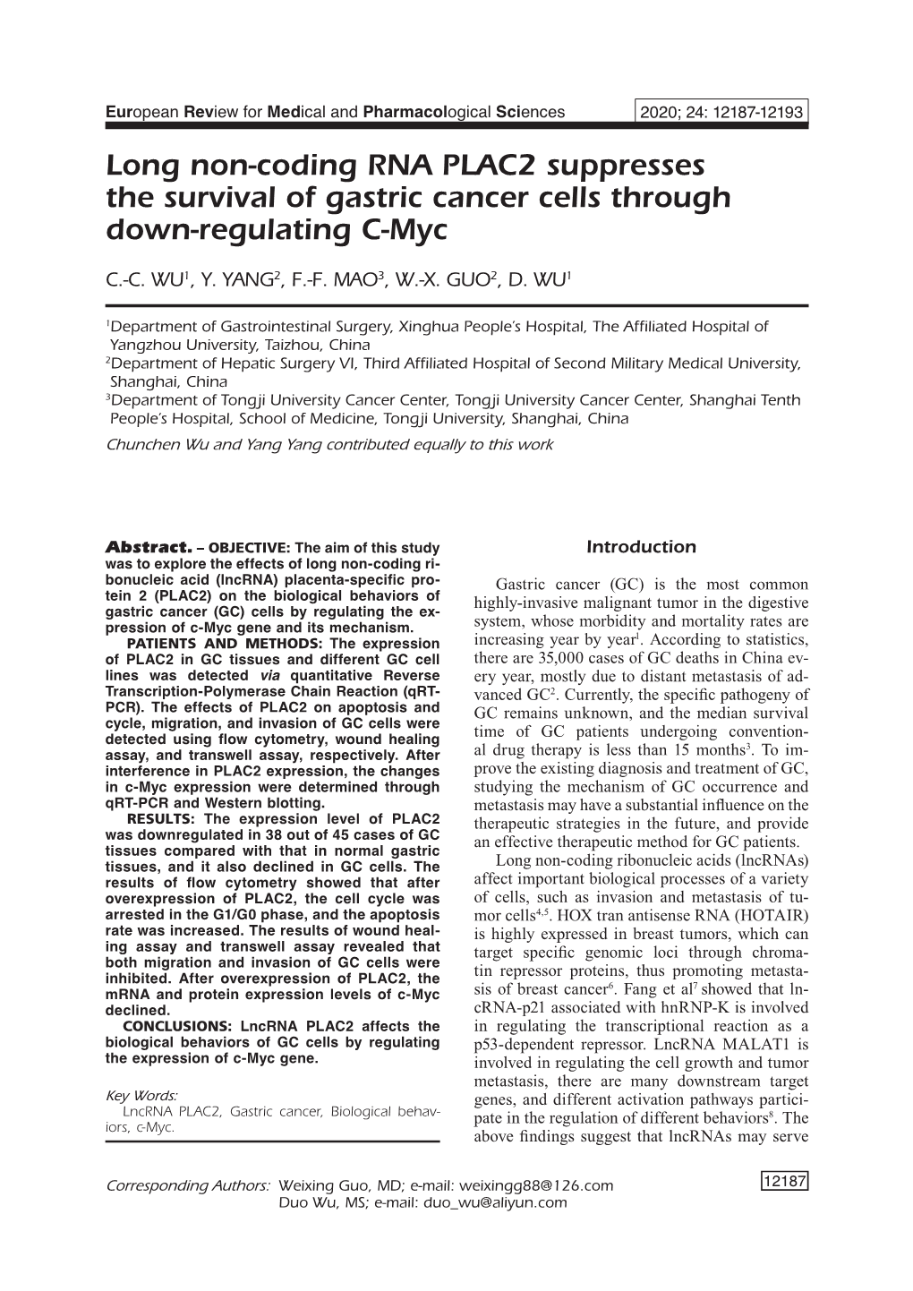 Long Non-Coding RNA PLAC2 Suppresses the Survival of Gastric Cancer Cells Through Down-Regulating C-Myc