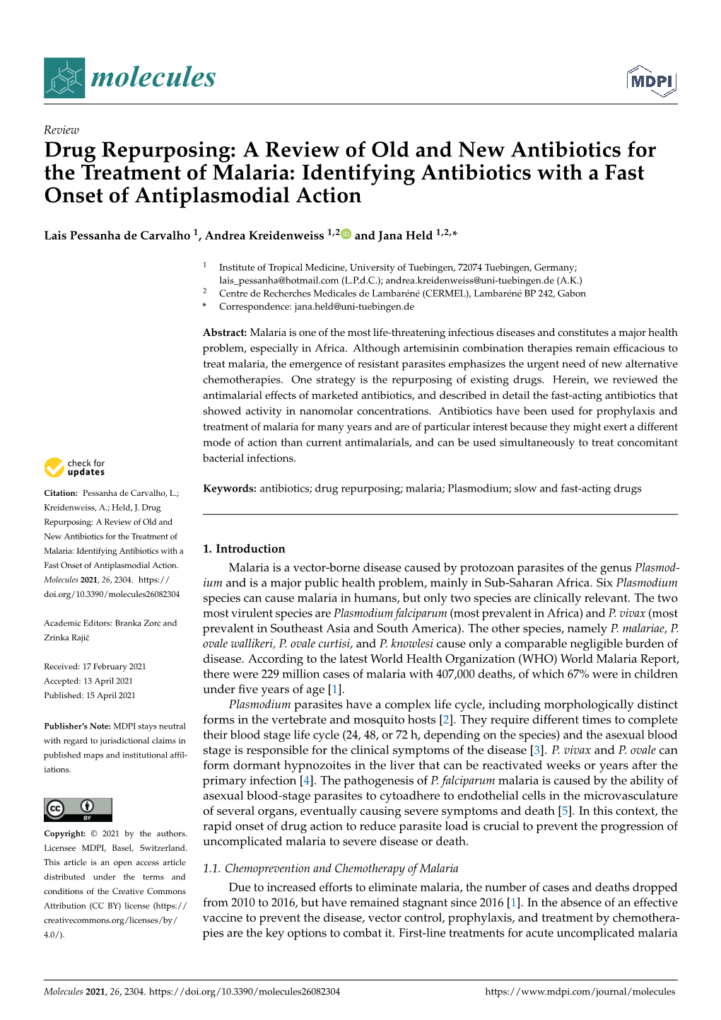 Drug Repurposing: a Review of Old and New Antibiotics for the Treatment of Malaria: Identifying Antibiotics with a Fast Onset of Antiplasmodial Action