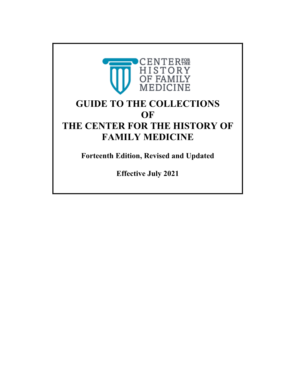 Guide to the Collections of the Center for the History of Family Medicine