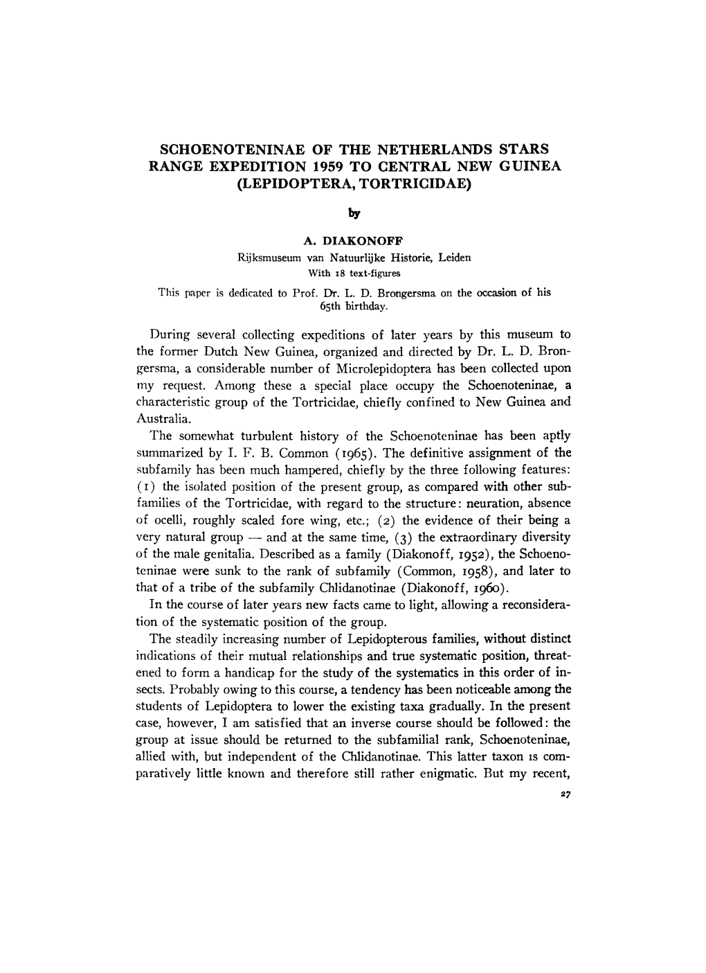 Schoenoteninae of the Netherlands Stars Range Expedition 1959 to Central New Guinea (Lepidoptera, Tortricidae)