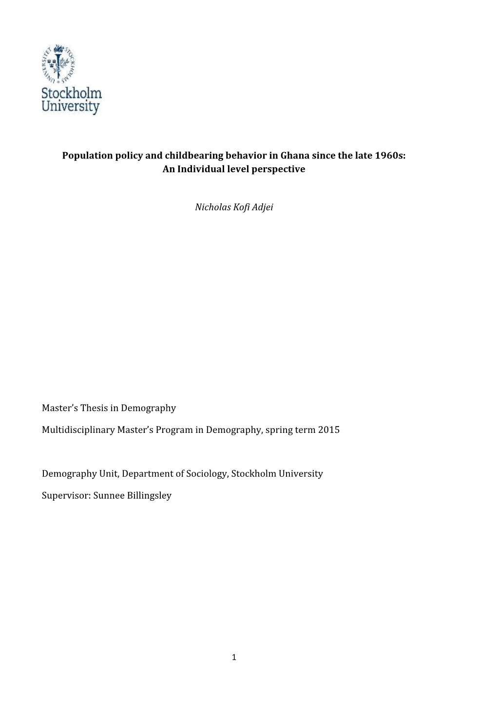 Population Policy and Childbearing Behavior in Ghana Since the Late 1960S: an Individual Level Perspective