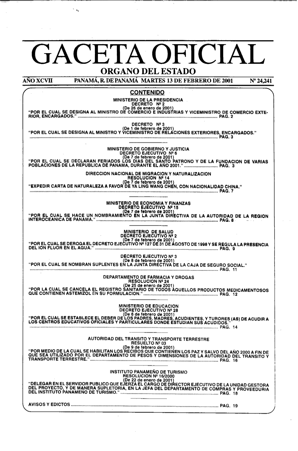 Gaceta Oficial Organo Del Estado Panama, R De Panama Martes 13 De Febrero De 2001 N” 2491