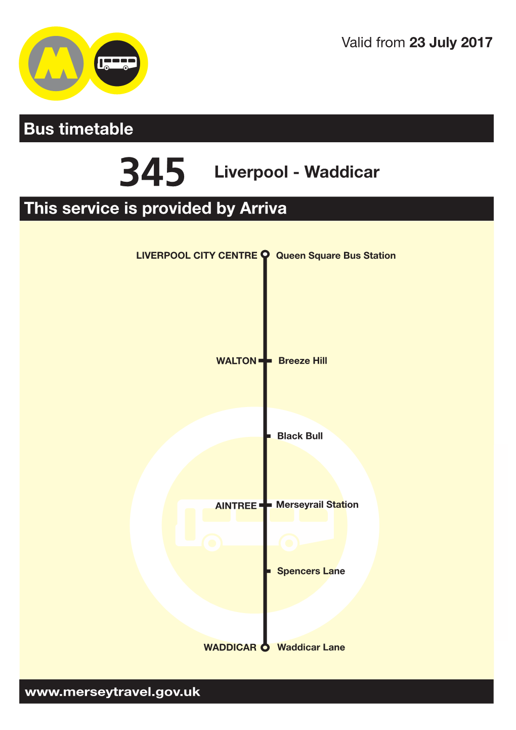 345 Liverpool - Waddicar This Service Is Provided by Arriva