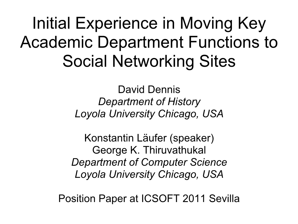 Initial Experience in Moving Key Academic Department Functions to Social Networking Sites