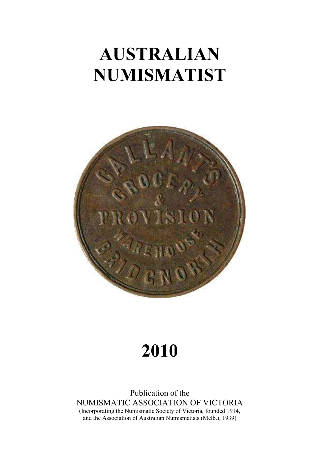 Australian Numismatist 2010