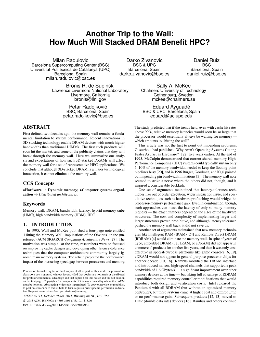 Another Trip to the Wall: How Much Will Stacked DRAM Benefit HPC?