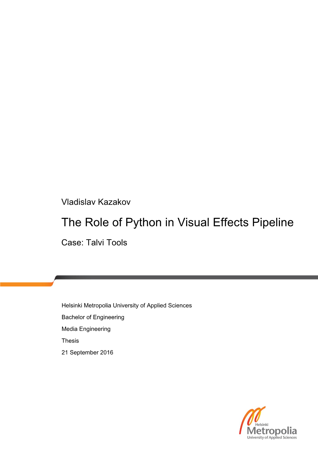 The Role of Python in Visual Effects Pipeline