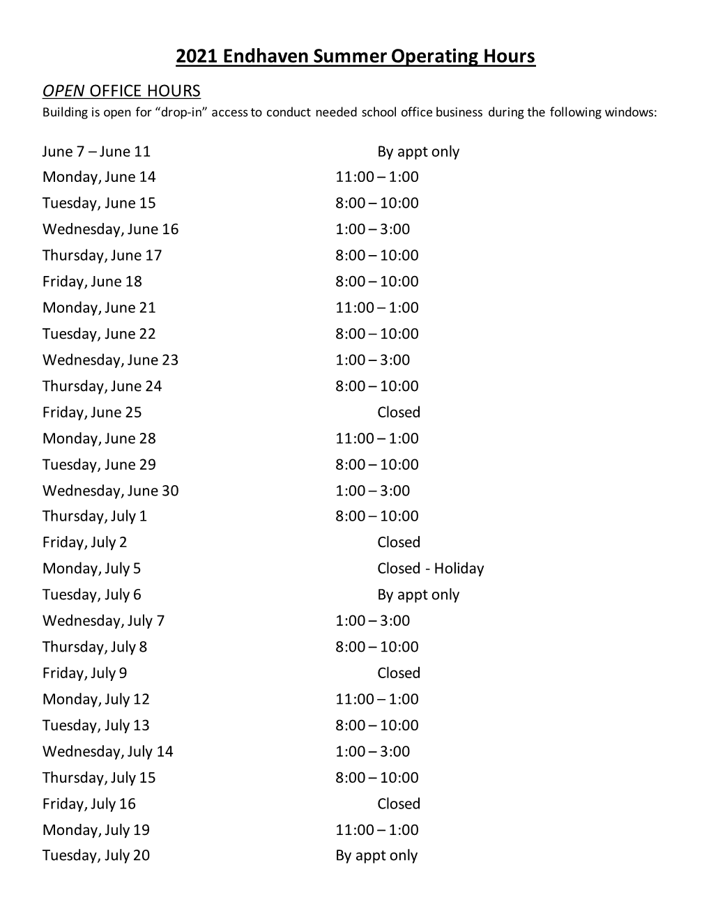 2021 Endhaven Summer Operating Hours