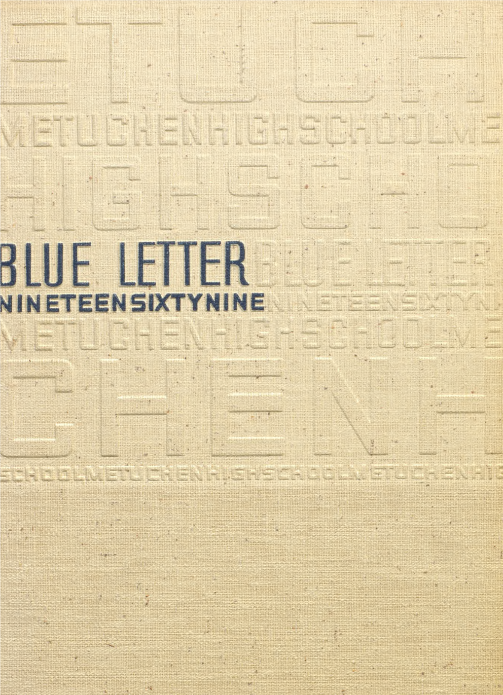 BLUE LETTER NINETEENSIXTYMINE a World to Be Born Under Your Footsteps