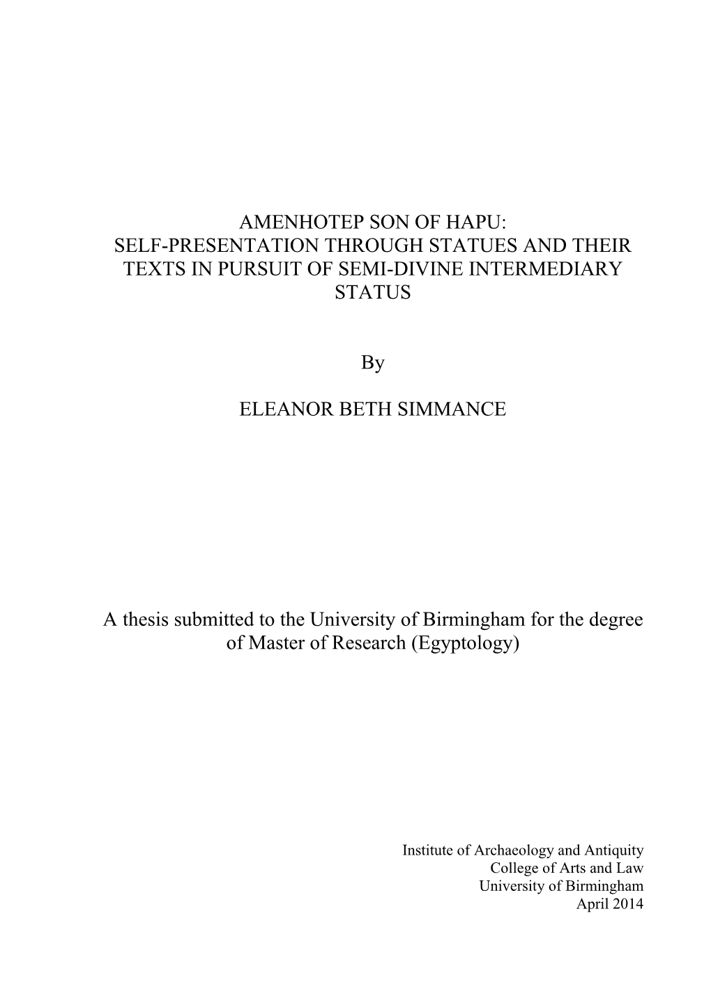 Amenhotep Son of Hapu: Self-Presentation Through Statues and Their Texts in Pursuit of Semi-Divine Intermediary Status