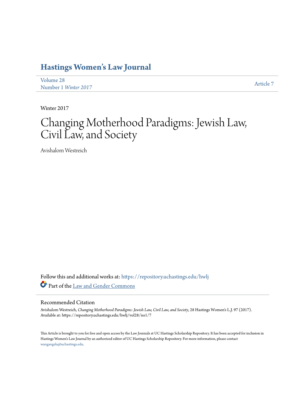 Changing Motherhood Paradigms: Jewish Law, Civil Law, and Society Avishalom Westreich