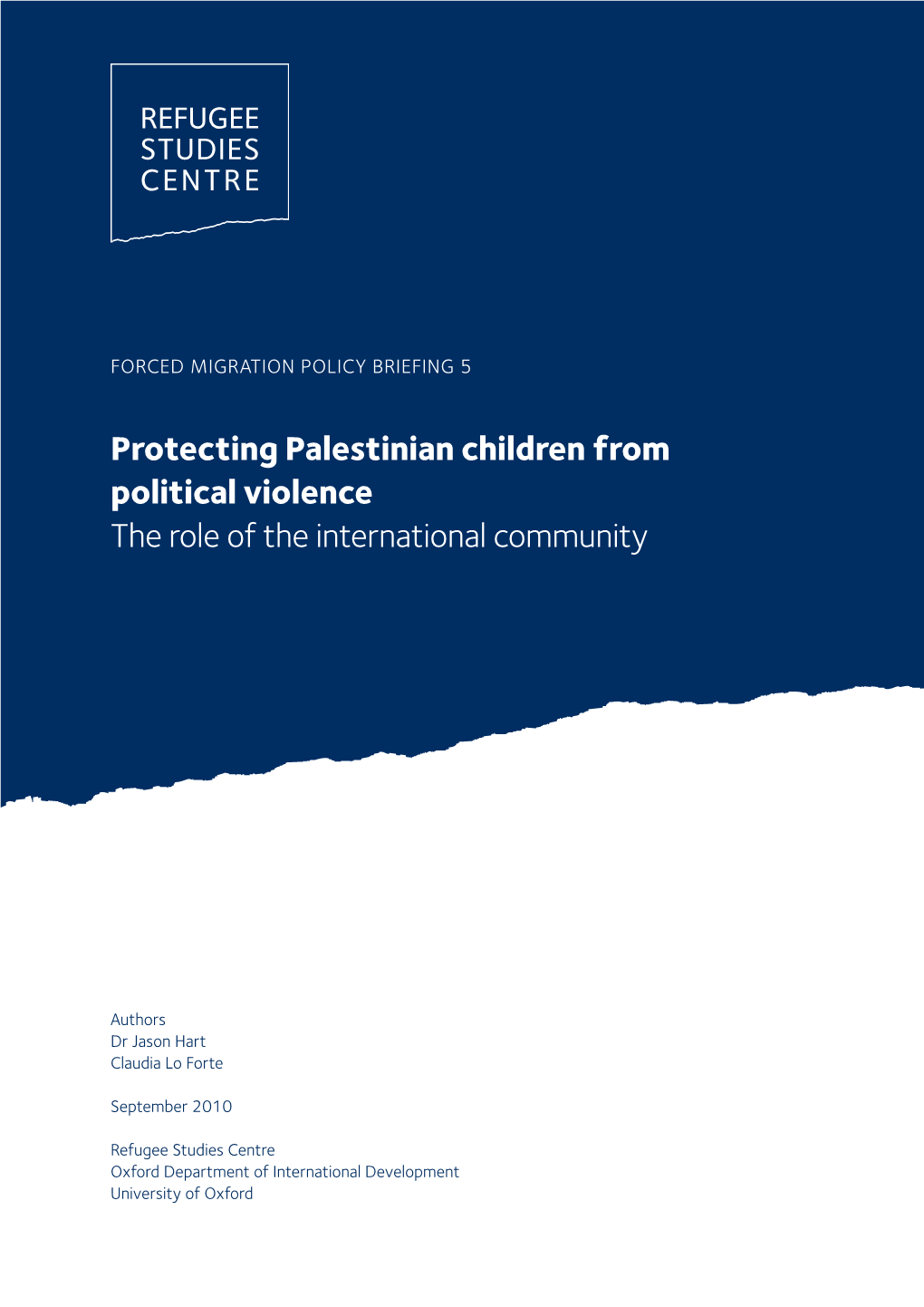 Protecting Palestinian Children from Political Violence the Role of the International Community