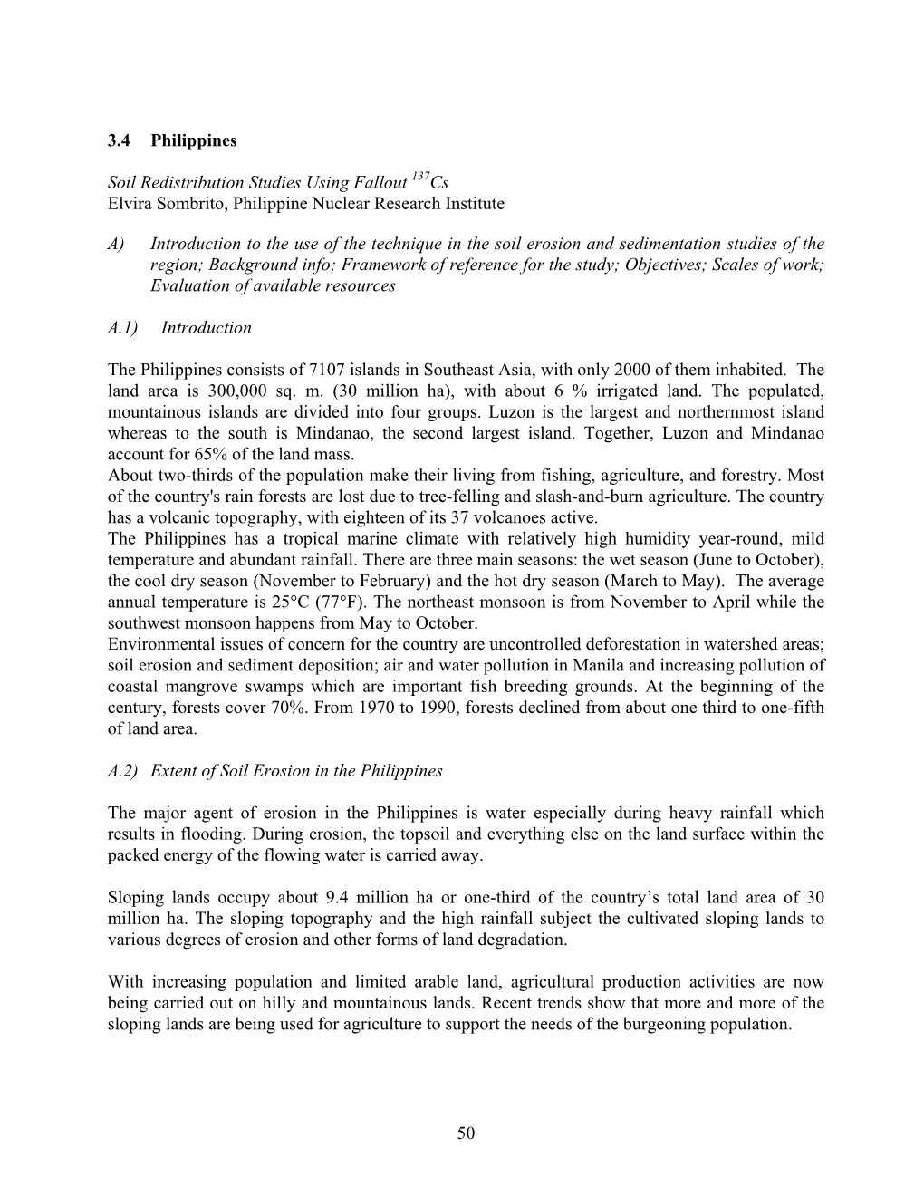 Restoration of Soil Fertility and Sustenance of Agricultural Production (IAEA-311-C2-RAS/5/O39 Part II)