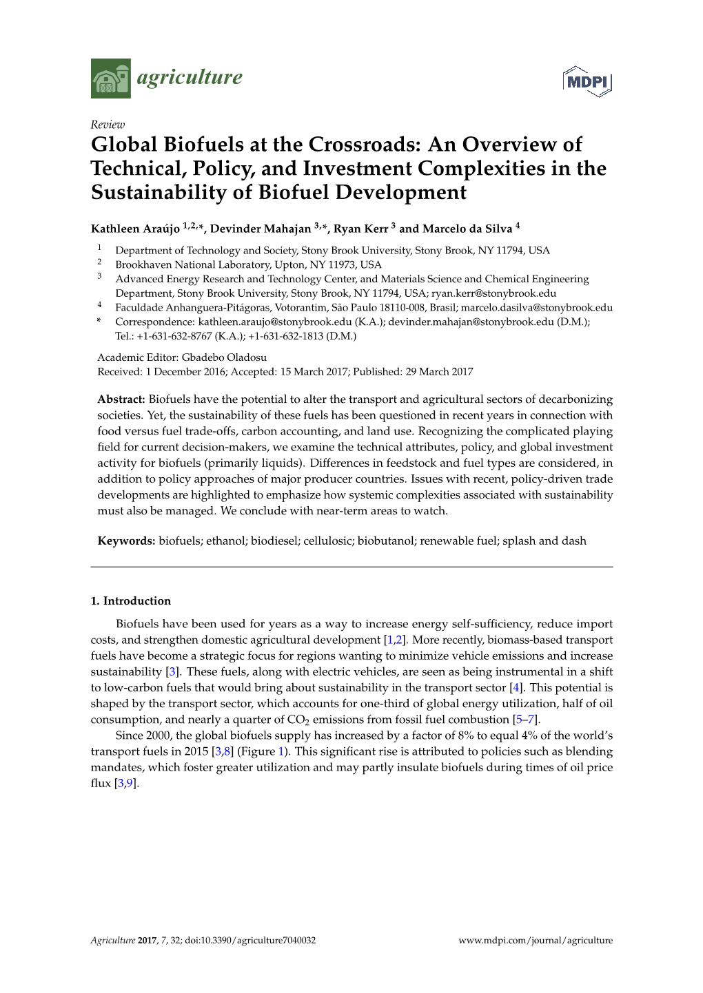 Global Biofuels at the Crossroads: an Overview of Technical, Policy, and Investment Complexities in the Sustainability of Biofuel Development