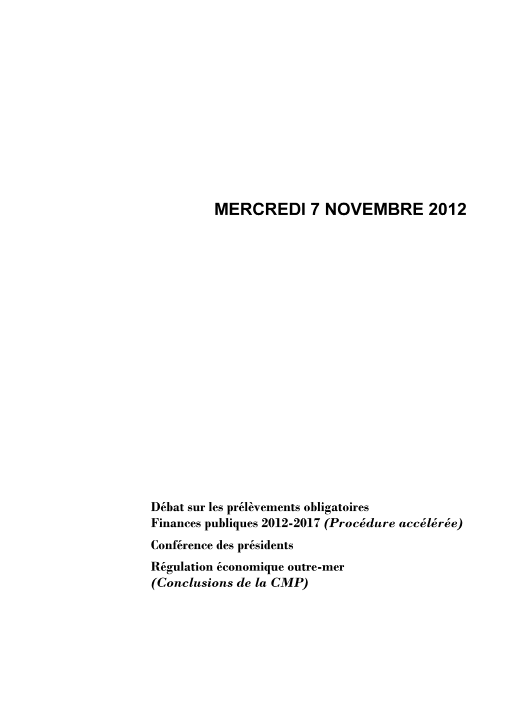 Mercredi 7 Novembre 2012