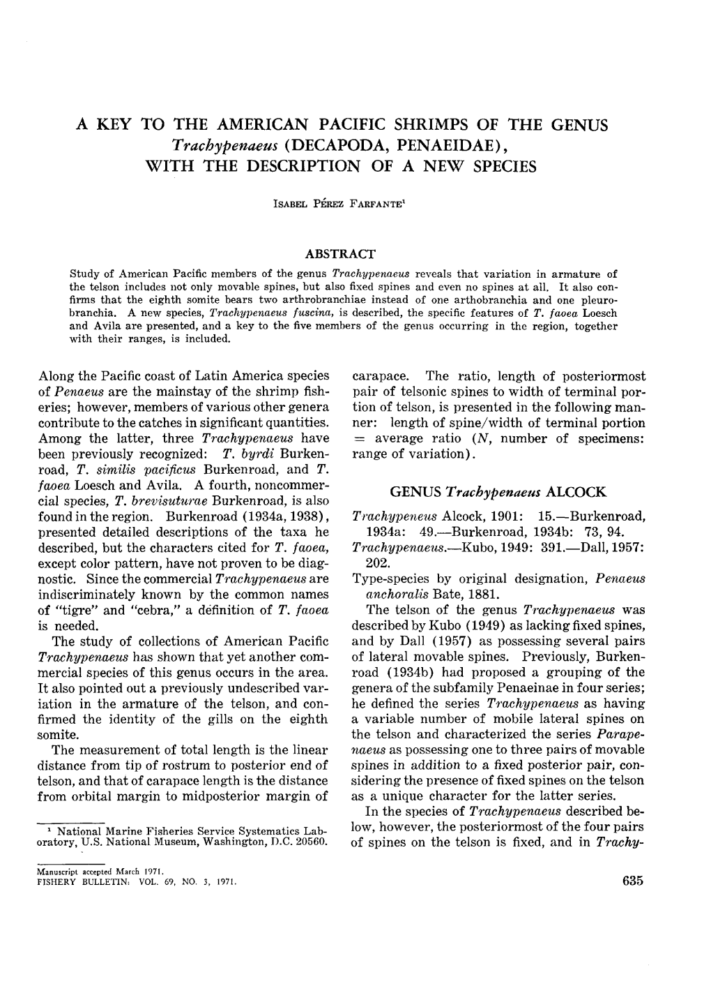 A KEY to the AMERICAN PACIFIC SHRIMPS of the GENUS Trachypenaeus (DECAPODA, PENAEIDAE), with the DESCRIPTION of a NEW SPECIES