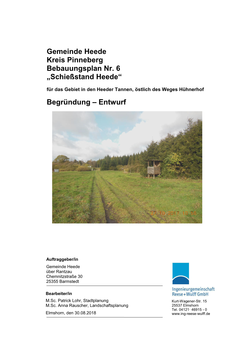 Gemeinde Heede Kreis Pinneberg Bebauungsplan Nr. 6 „Schießstand Heede“