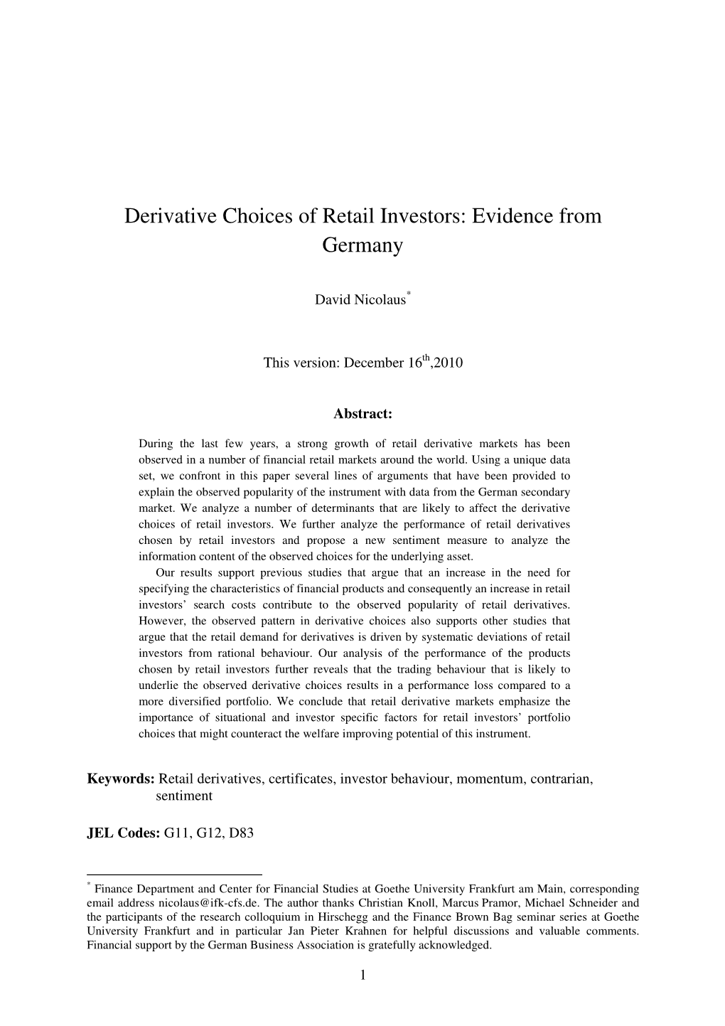 Derivative Choices of Retail Investors: Evidence from Germany